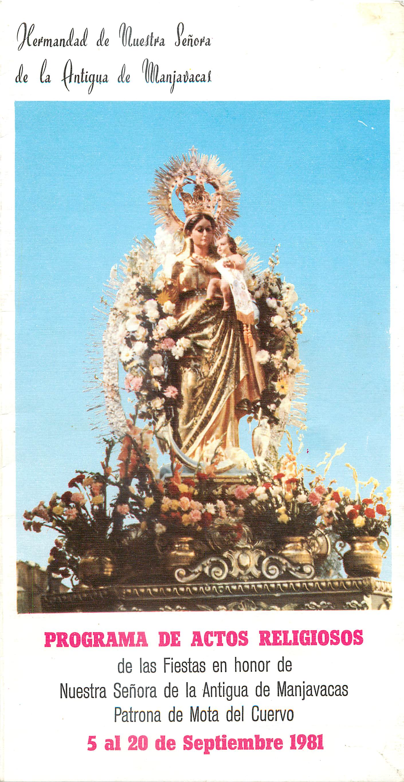 Fiestas de Nuestra Señora de la Antigua de Manjavacas 1981 Mota del Cuervo